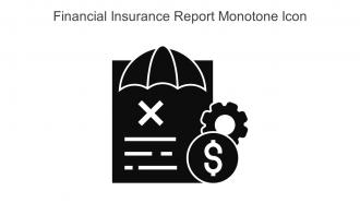 Financial Insurance Report Monotone Icon In Powerpoint Pptx Png And Editable Eps Format