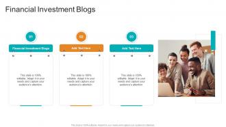 Financial Investment Blogs In Powerpoint And Google Slides Cpb