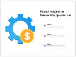 Financial investment for business setup operations icon