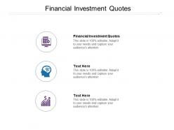 Financial investment quotes ppt powerpoint presentation outline master slide cpb