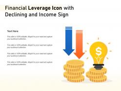 Financial Leverage Icon With Declining And Income Sign