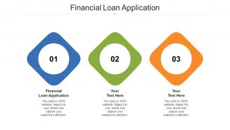 Financial loan application ppt powerpoint presentation inspiration clipart images cpb