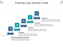 Financial loan services credit ppt powerpoint presentation pictures information cpb