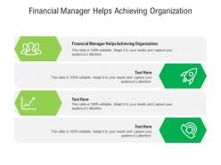 Financial manager helps achieving organization ppt powerpoint presentation outline graphic images cpb
