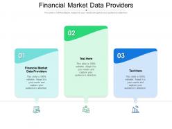 Financial market data providers ppt powerpoint presentation pictures influencers cpb