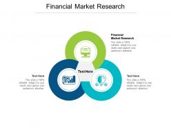 Financial market research ppt powerpoint presentation slides graphic images cpb