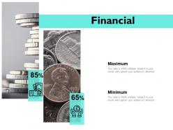 Financial maximum minimum a35 ppt powerpoint presentation portfolio deck