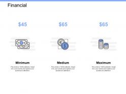 Financial minimum maximum k266 ppt powerpoint presentation icon templates