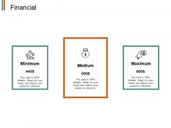 Financial minimum medium e319 ppt powerpoint presentation file graphics