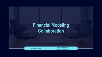 Financial_Modeling_Collaboration PPT Demonstration VA