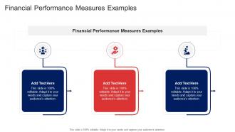 Financial Performance Measures Examples In Powerpoint And Google Slides Cpb