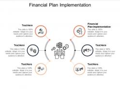 Financial plan implementation ppt powerpoint presentation file gridlines cpb