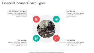 Financial Planner Coach Types In Powerpoint And Google Slides Cpb