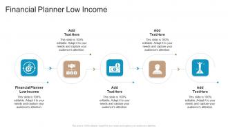 Financial Planner Low Income In Powerpoint And Google Slides Cpb