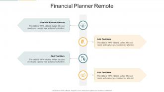 Financial Planner Remote In Powerpoint And Google Slides Cpb