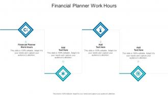 Financial Planner Work Hours In Powerpoint And Google Slides Cpb