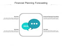Financial planning forecasting ppt powerpoint presentation outline layouts cpb