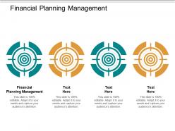 Financial planning management ppt powerpoint presentation inspiration picture cpb
