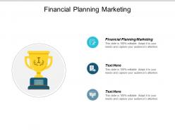 Financial planning marketing ppt powerpoint presentation gallery cpb
