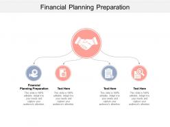 Financial planning preparation ppt powerpoint presentation inspiration format ideas cpb