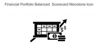 Financial Portfolio Balanced Scorecard Monotone Icon In Powerpoint Pptx Png And Editable Eps Format