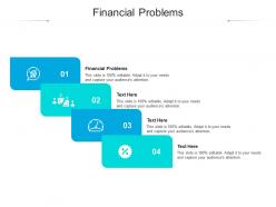 Financial problems ppt powerpoint presentation outline model cpb