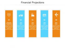 Financial projections ppt powerpoint presentation summary graphic images cpb