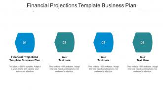 Financial projections template business plan ppt powerpoint presentation infographics cpb