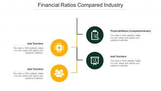 Financial Ratios Compared Industry Ppt Powerpoint Presentation Layouts Deck Cpb