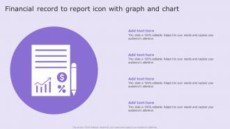 Financial Record To Report Icon With Graph And Chart