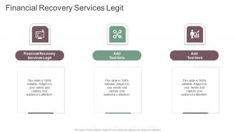 Financial Recovery Services Legit In Powerpoint And Google Slides Cpb