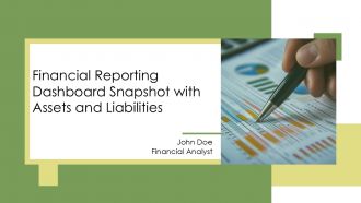 Financial Reporting Dashboard Snapshot With Assets And Liabilities PPT Slides AT Financial Reporting Dashboard Snapshot With Assets And Liabilities PPT Slides AT