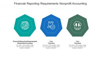 Financial reporting requirements nonprofit accounting ppt powerpoint presentation professional guide cpb