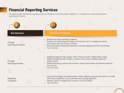 Financial reporting services performed ppt powerpoint model