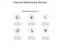 Financial restructuring services ppt powerpoint presentation model design ideas cpb