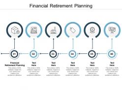 Financial retirement planning ppt powerpoint presentation icon information cpb