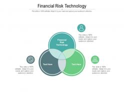 Financial risk technology ppt powerpoint presentation summary demonstration cpb