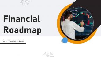 Financial Roadmap Powerpoint Ppt Template Bundles