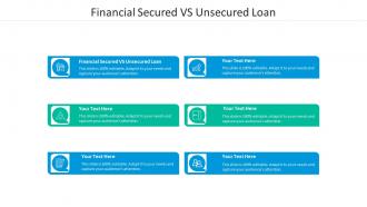 Financial secured vs unsecured loan ppt powerpoint presentation layouts slides cpb