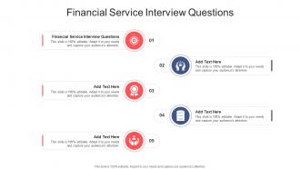 Financial Service Interview Questions In Powerpoint And Google Slides Cpb