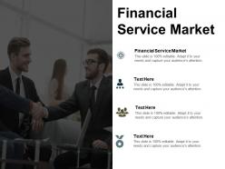 Financial service market ppt powerpoint presentation slides brochure cpb