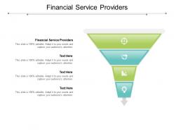 Financial service providers ppt powerpoint presentation ideas graphics cpb