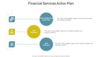 Financial Services Action Plan In Powerpoint And Google Slides Cpb