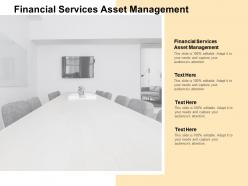 Financial services asset management ppt powerpoint presentation slides portrait cpb