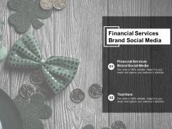 Financial services brand social media ppt powerpoint presentation professional icon cpb