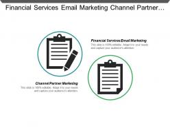 Financial services email marketing channel partner marketing implicit marketing cpb