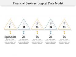 Financial services logical data model ppt powerpoint presentation styles design inspiration cpb