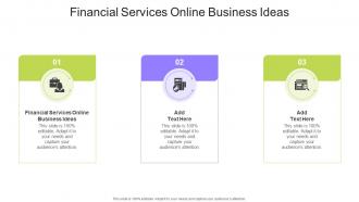 Financial Services Online Business Ideas In Powerpoint And Google Slides Cpb