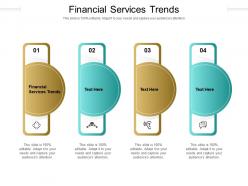 Financial services trends ppt powerpoint presentation summary graphics pictures cpb