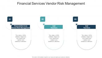 Financial Services Vendor Risk Management In Powerpoint And Google Slides Cpb
